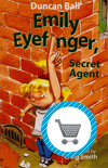 Emily Eyefinger Secret Agent book by Duncan Ball
