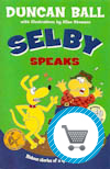 Selby Speaks book by Duncan Ball