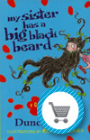 My sister has a Big Black Beard book by Duncan Ball