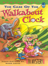 The Case of the Walkabout Clock