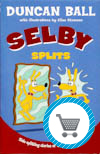 Selby Splits book by Duncan Ball